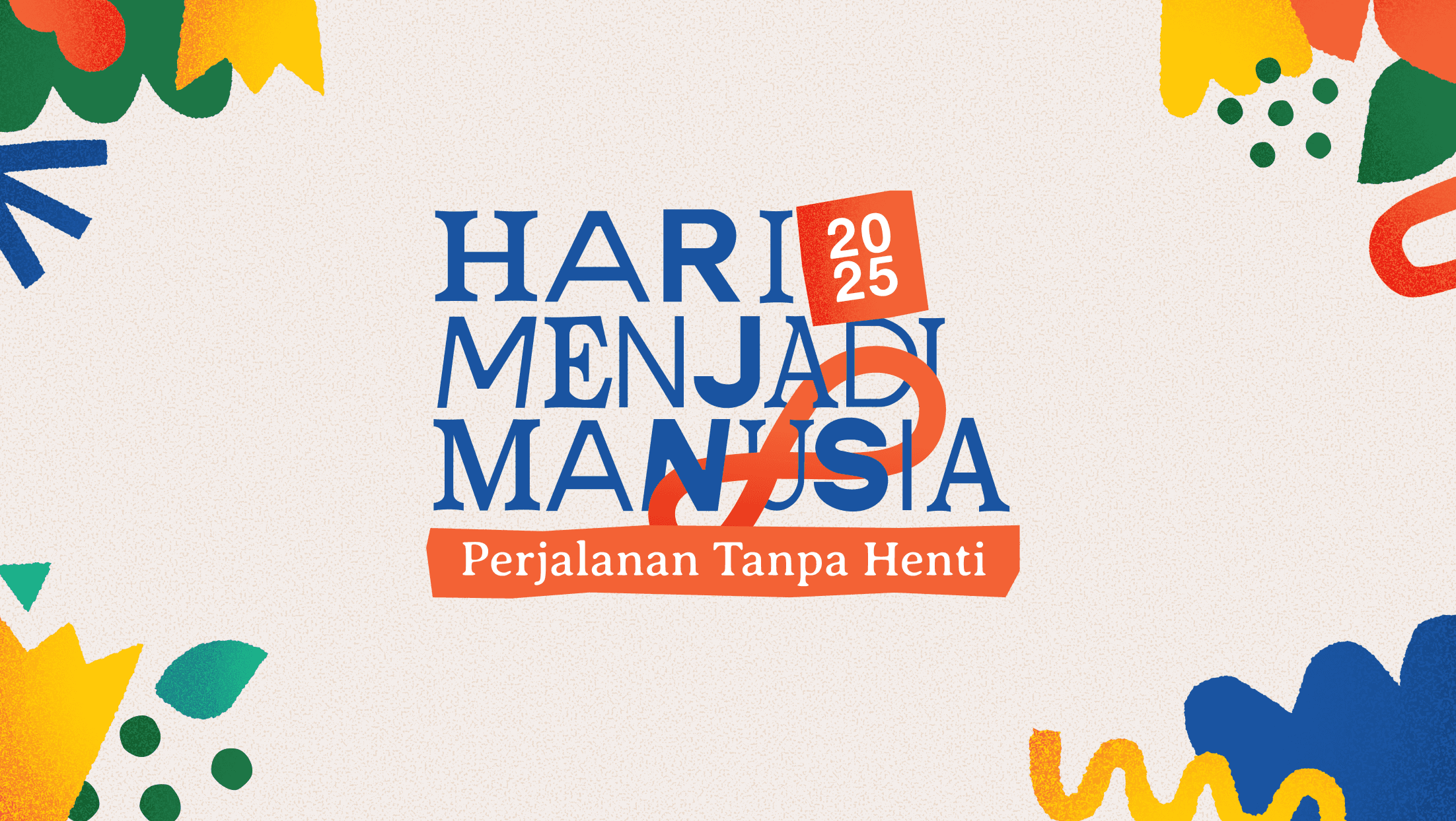 Hari Menjadi Manusia 2025
